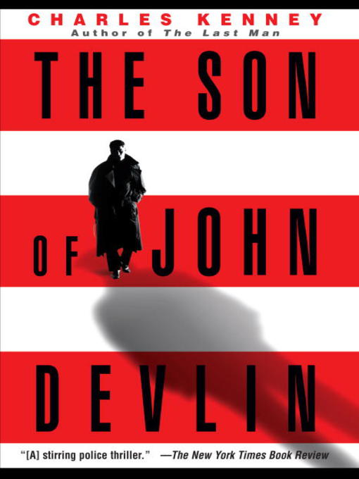 Title details for The Son of John Devlin by Charles Kenney - Available
